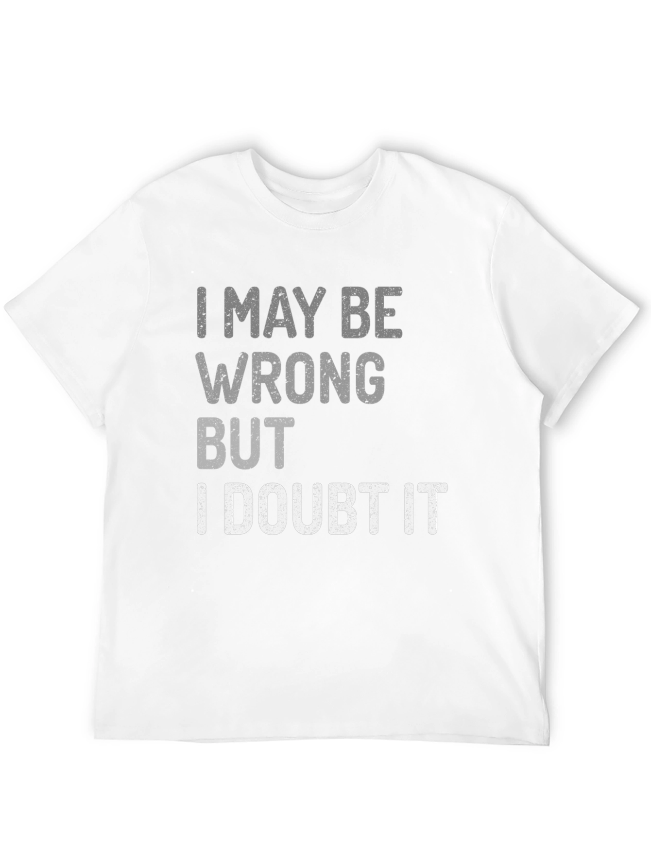 Black Funny Sarcastic I Doubt It Graphic Tee view 12