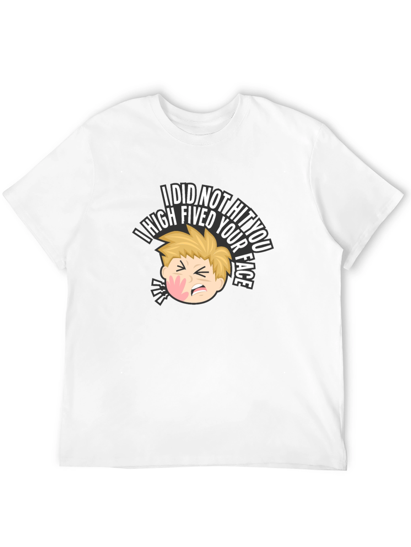 Black I High Fived Your Face Black T-Shirt view 12