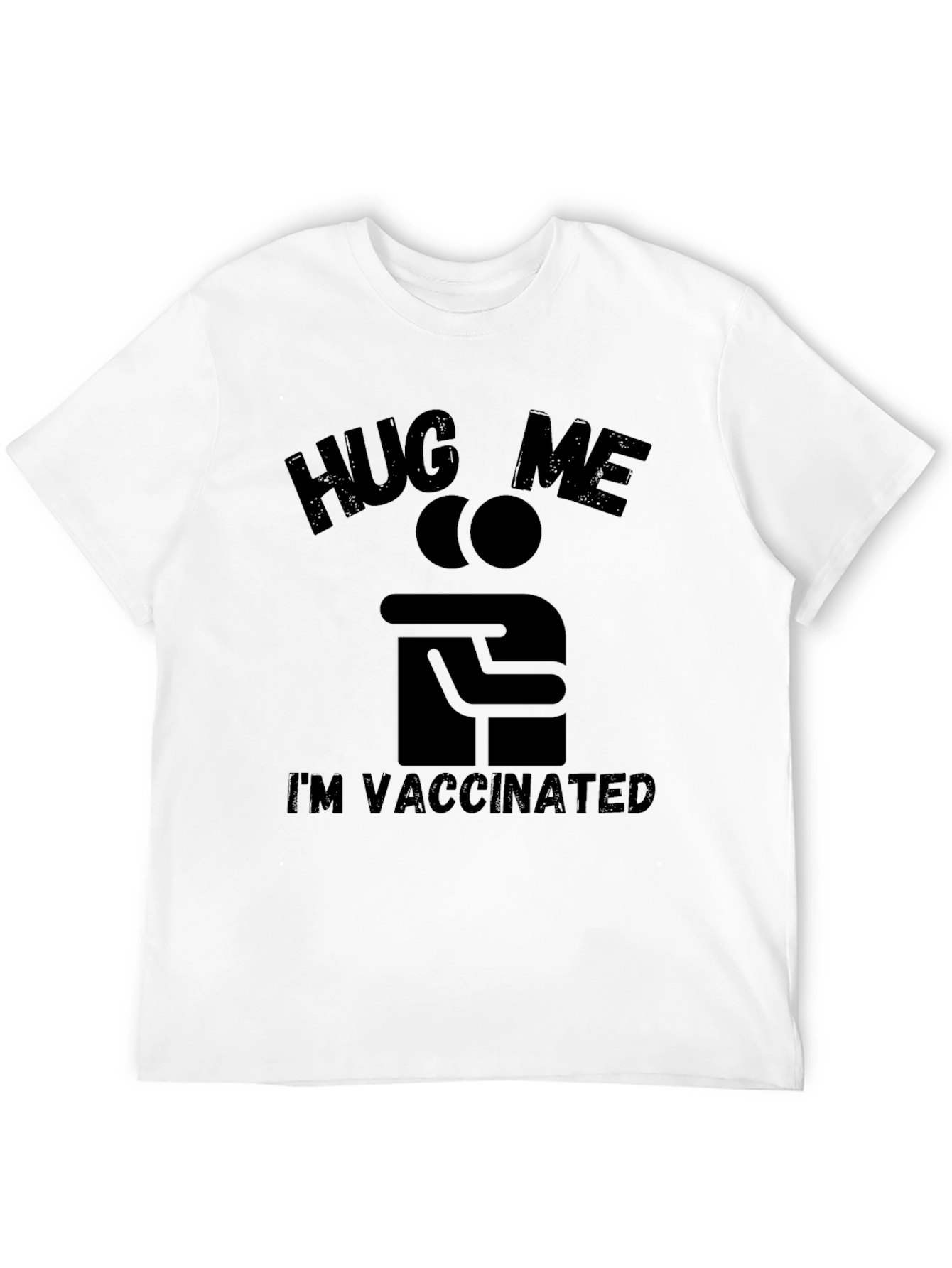 Hug Me I'm Vaccinated T-Shirt - 12