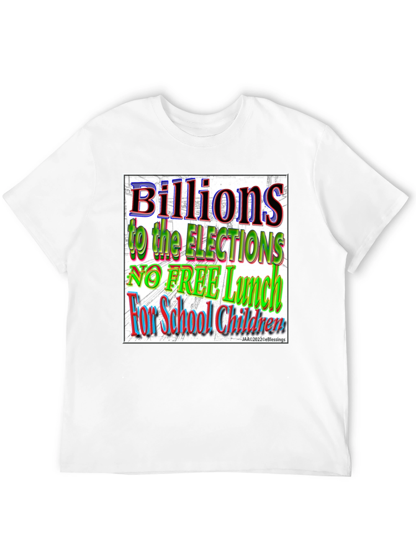 Black Political T-Shirt - Billions to Elections, No Free Lunch view 12