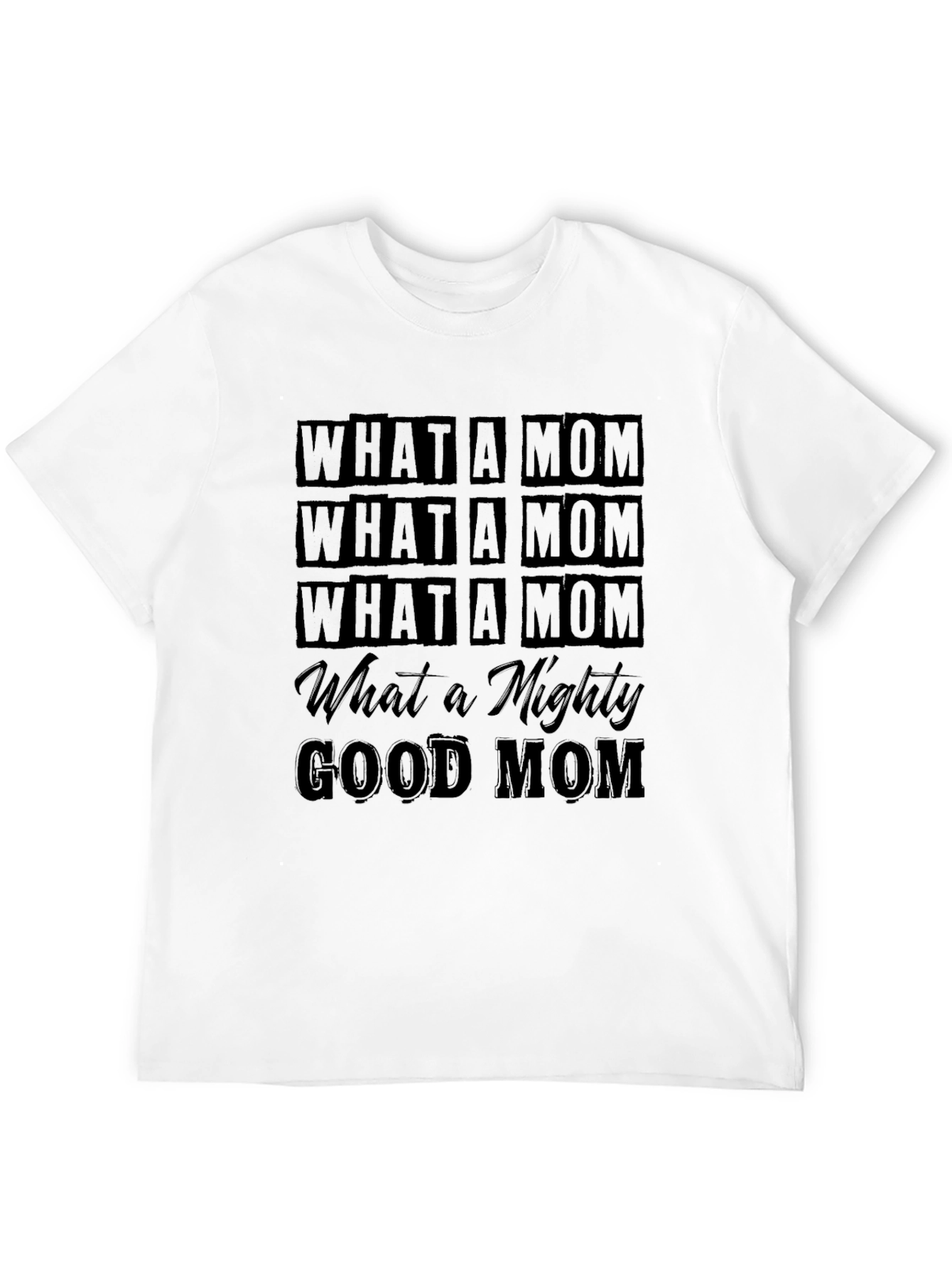 Black What a Mom T-Shirt - Black view 12
