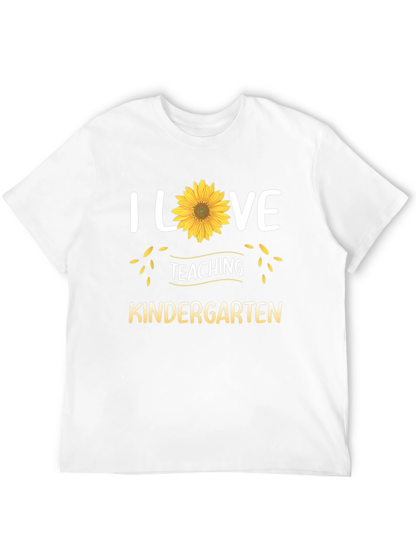 I Love Teaching Kindergarten Sunflower T-Shirt - 12