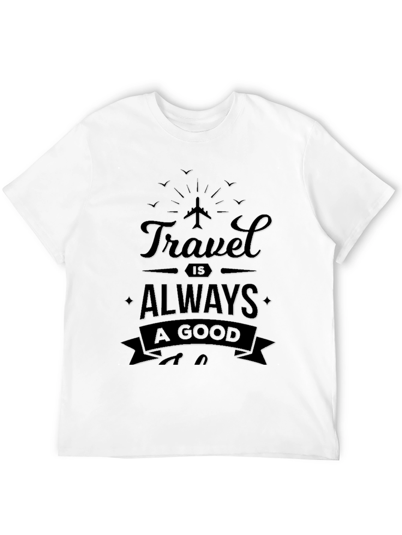 Black Travel is Always A Good Idea Black T-Shirt view 12