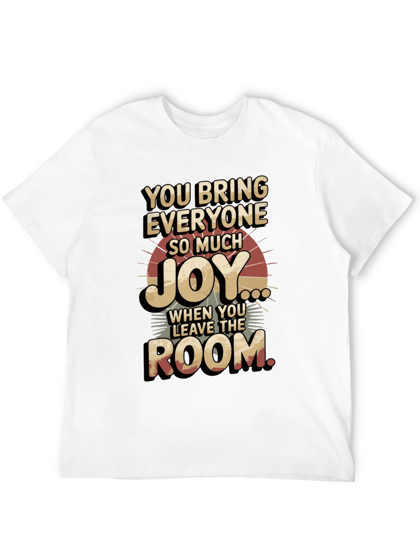 Black Humorous Graphic T-Shirt - You Bring Joy view 12