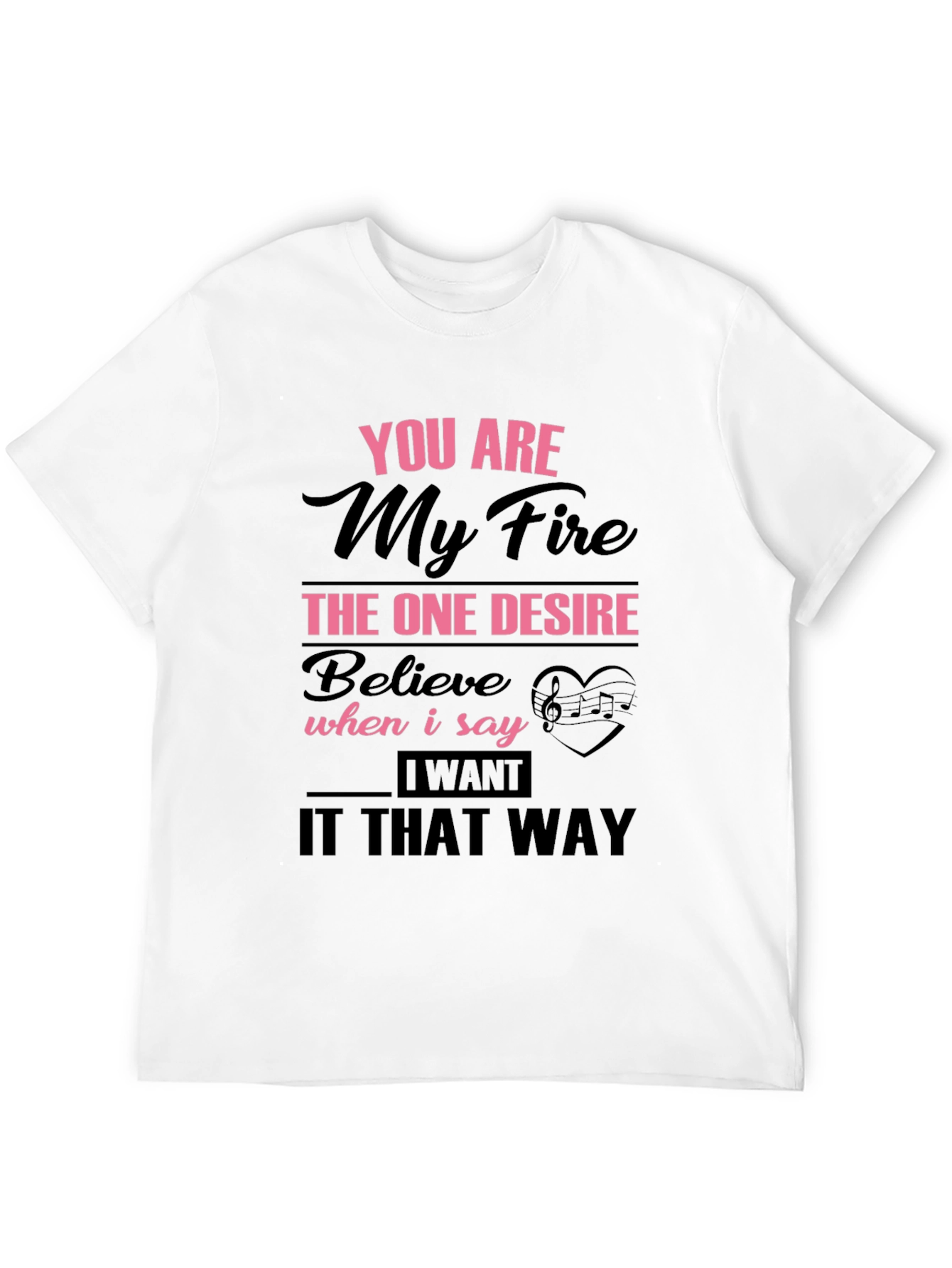 Black You Are My Fire Graphic T-Shirt view 12