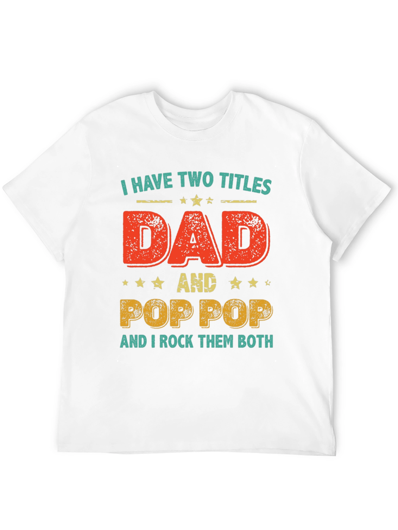 Black Dad & Pop Pop T-Shirt - I Have Two Titles Tee view 12