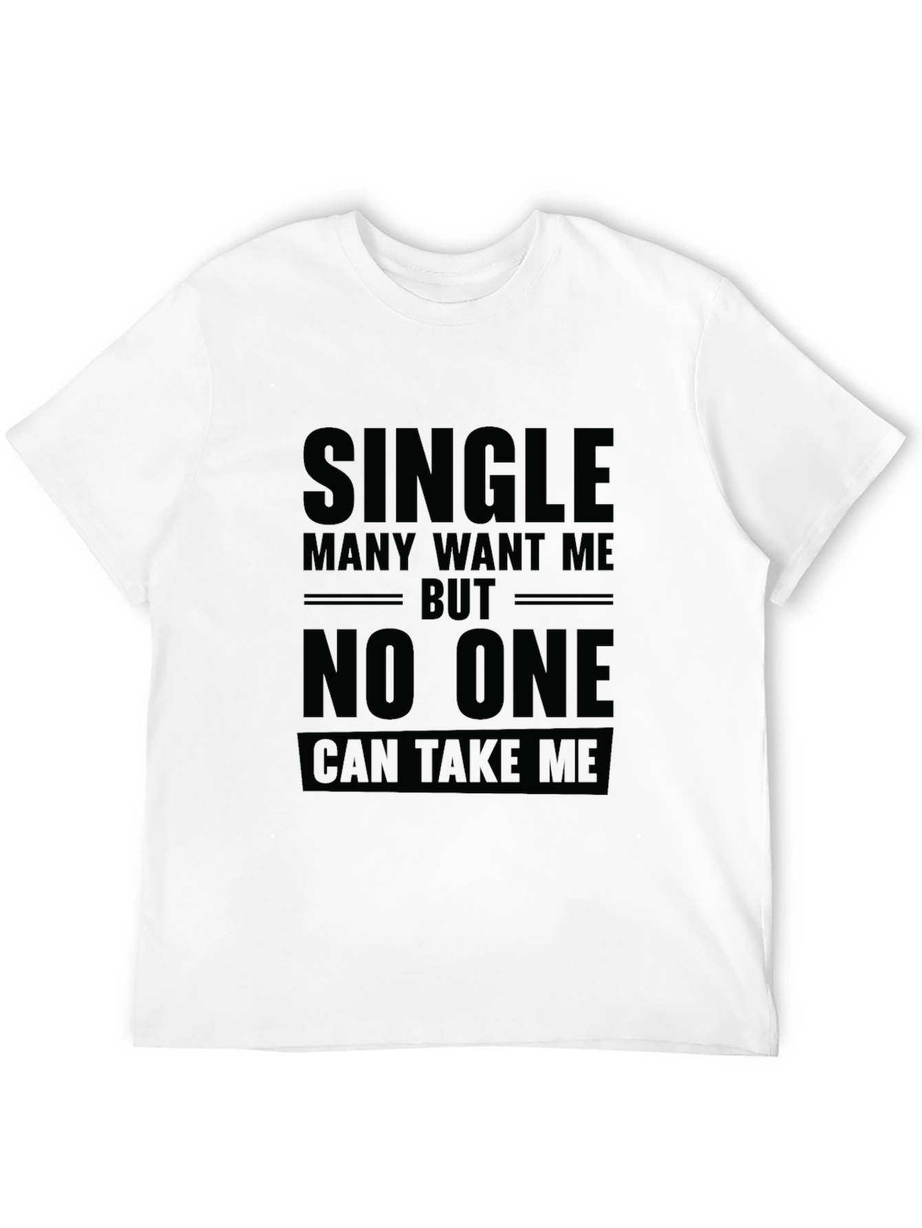 Black Single, But No One Can Take Me, Black T-Shirt view 12