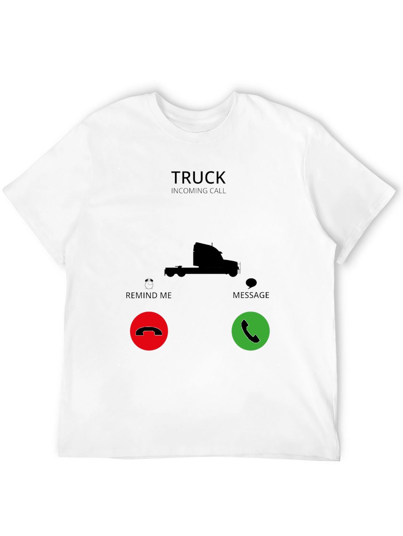 Truck Incoming Call Black T-Shirt - 12