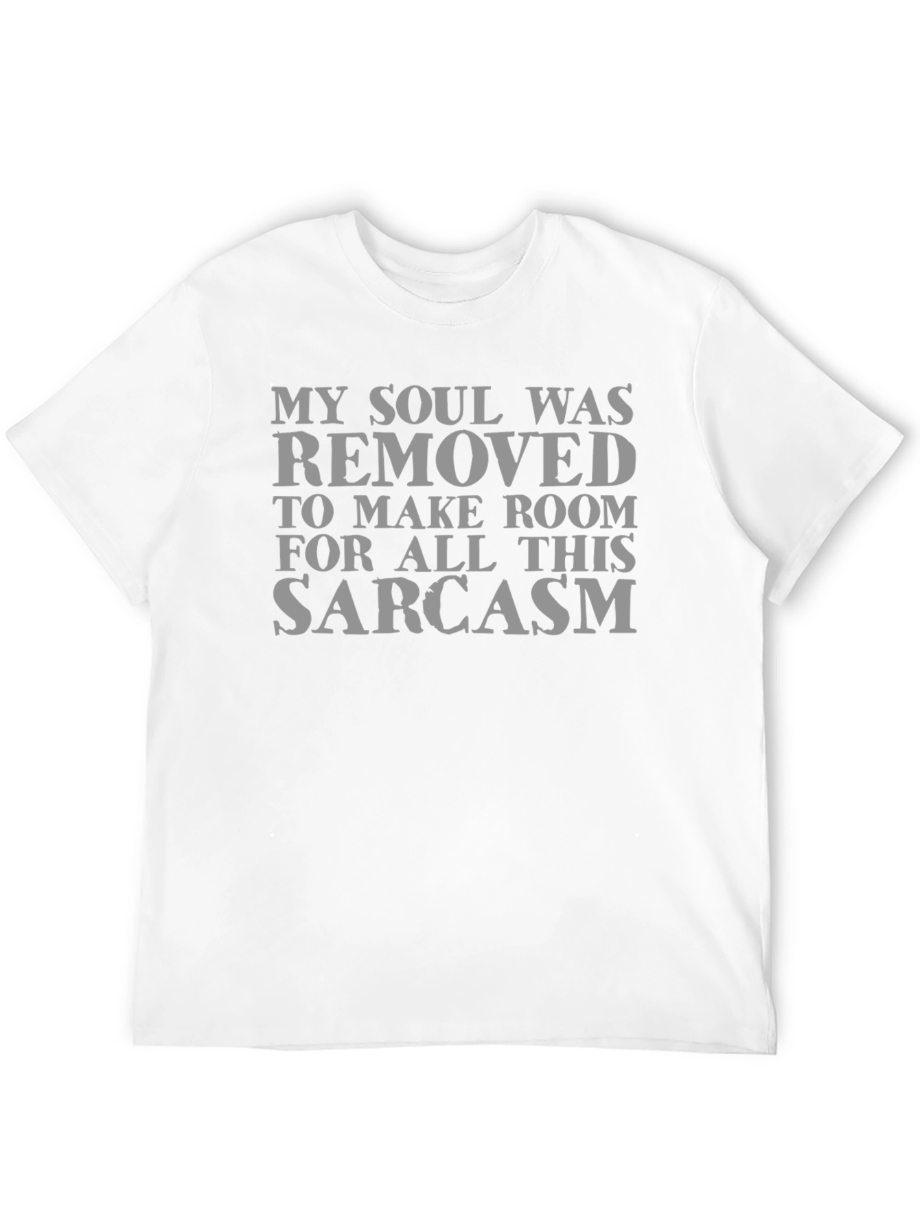 Black Sarcastic Soul T-Shirt - Funny Humor Tee view 12