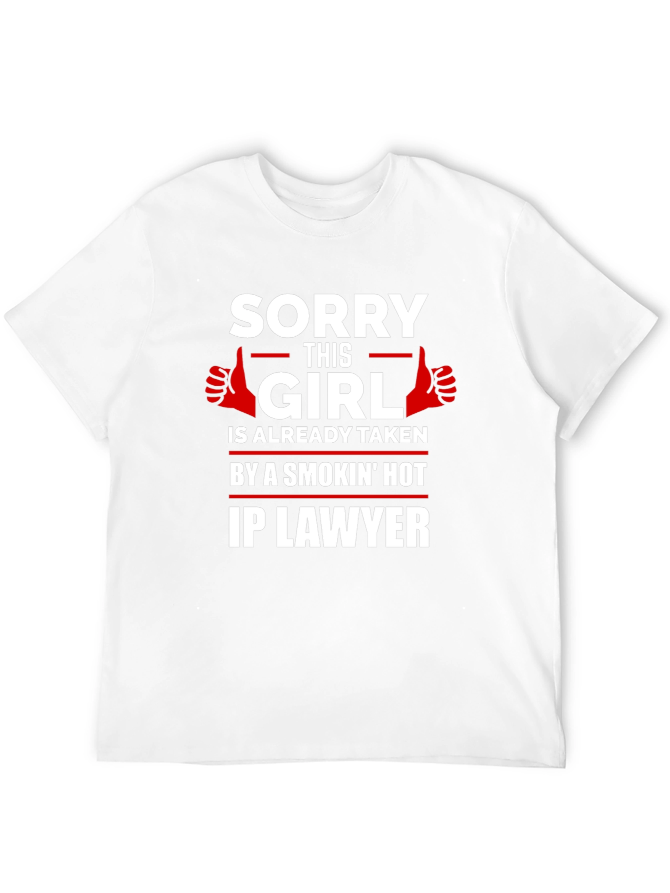 Black Sorry This Girl is Taken By a Hot IP Lawyer T-Shirt view 12