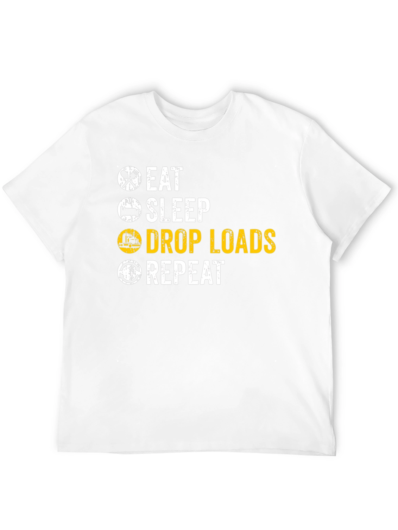 Eat Sleep Drop Loads Repeat Trucker T-Shirt - 12