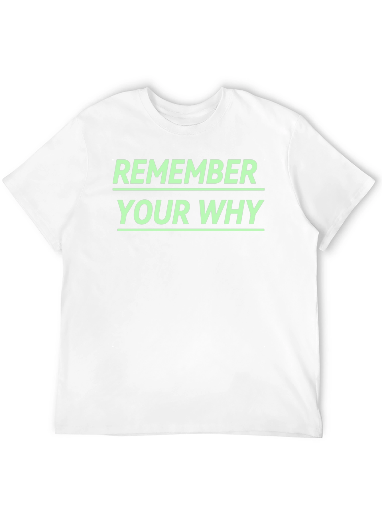 Remember Your Why Graphic Tee - Motivation Shirt - 12