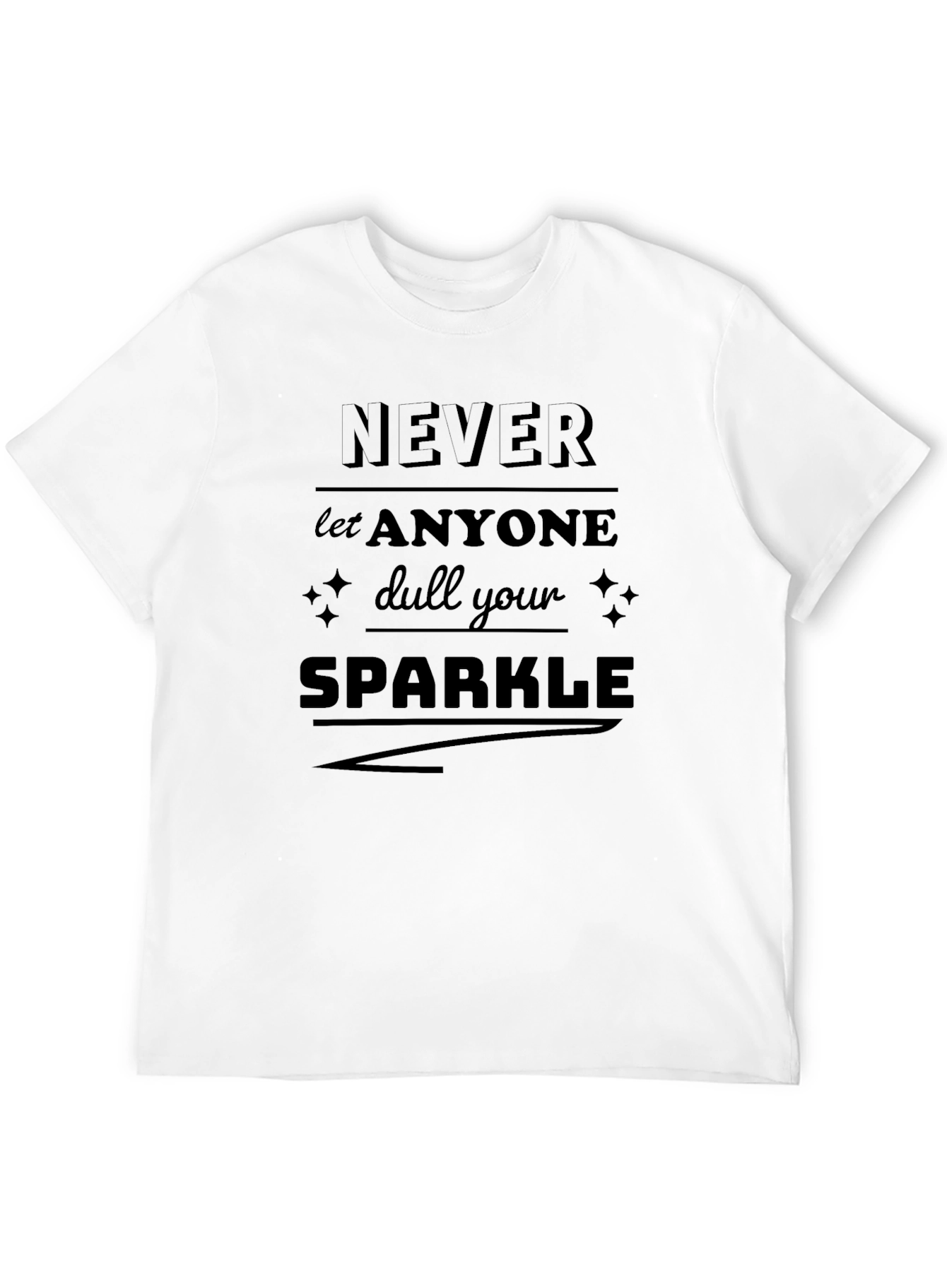 Black Never Dull Your Sparkle Black Graphic Tee view 12