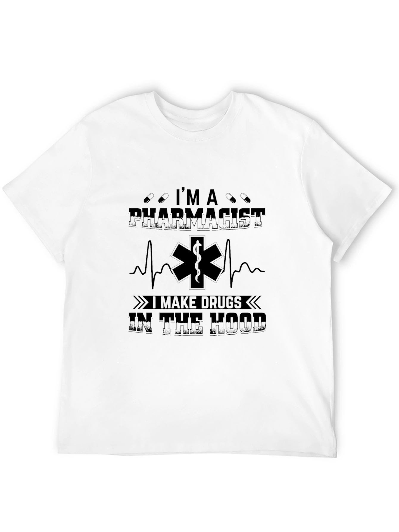 Black I'm A Pharmacist T-Shirt - Funny Drug Humor Tee view 12