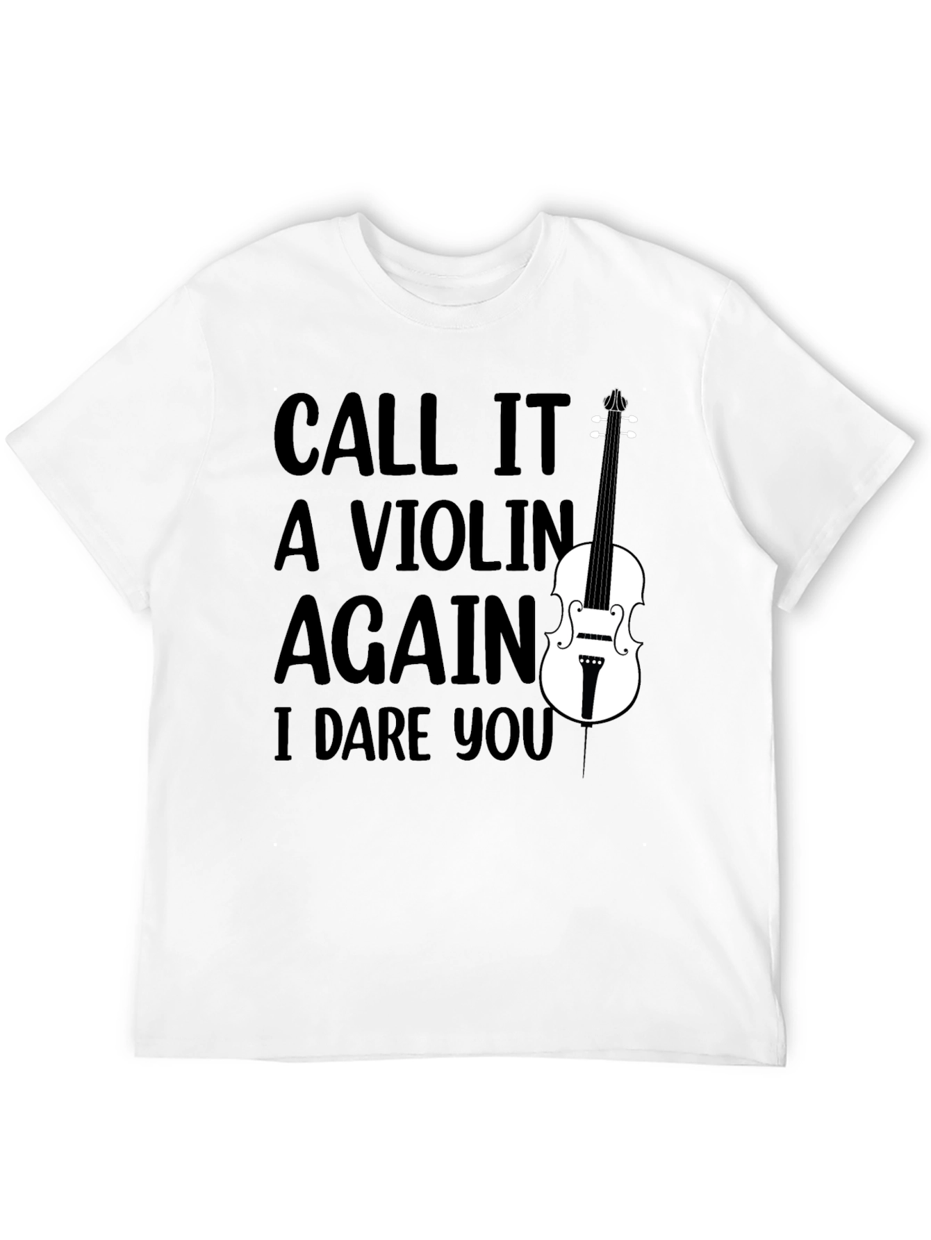 Black Call It A Violin Again, Funny Musician T-Shirt view 12