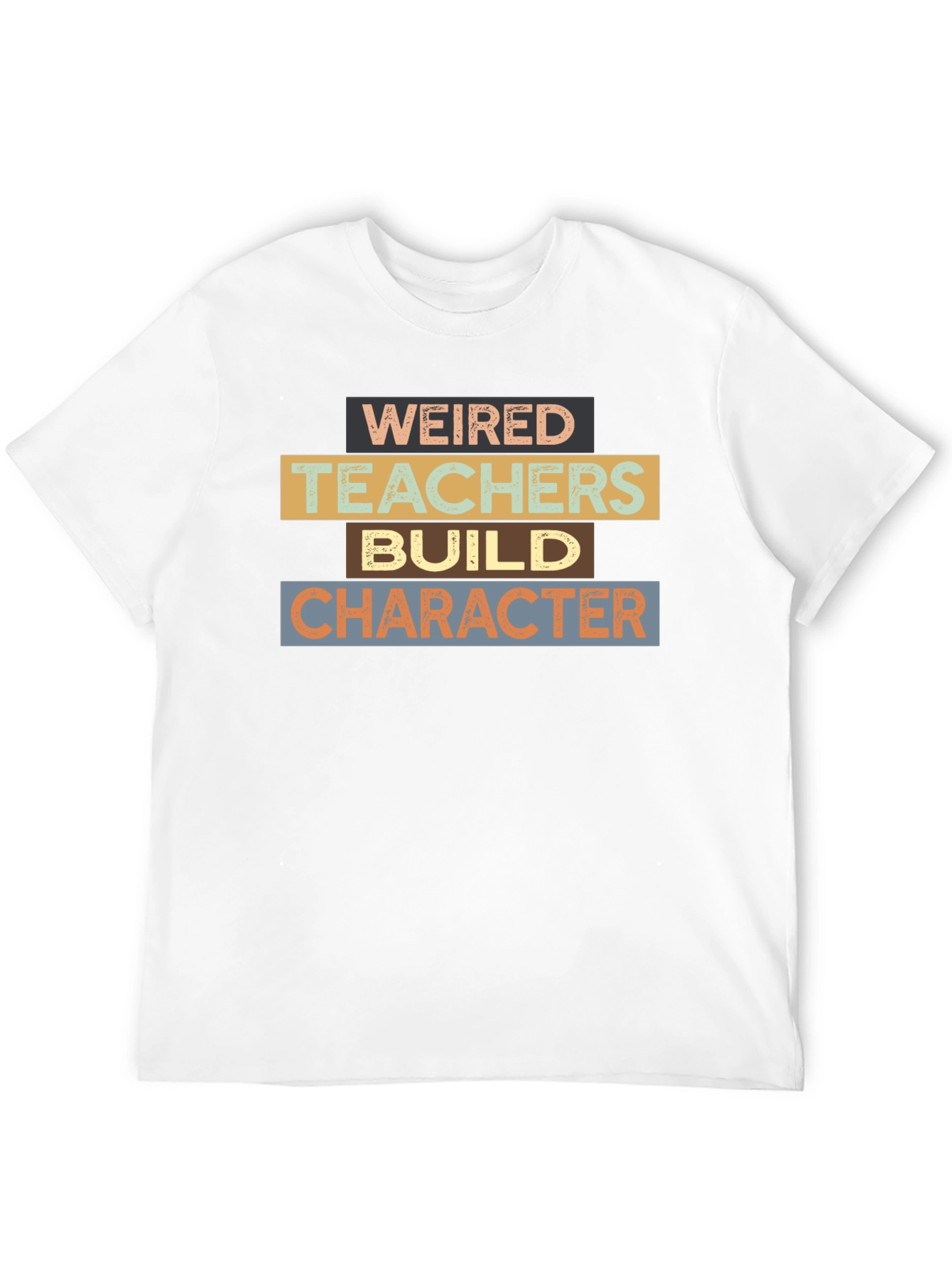 Black Weired Teachers Build Character Black T-Shirt view 12