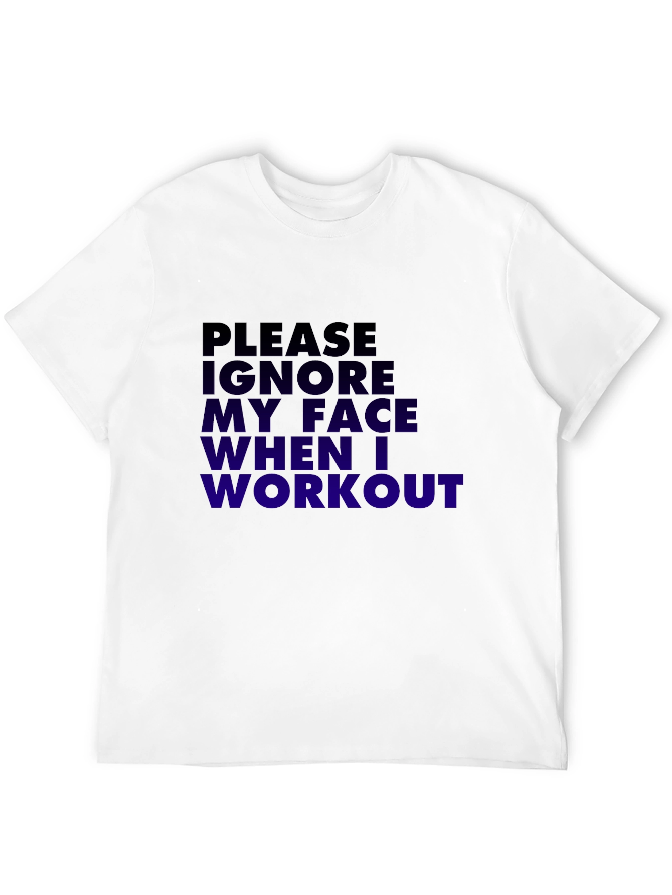 Black Funny Workout T-Shirt - Please Ignore My Face view 12