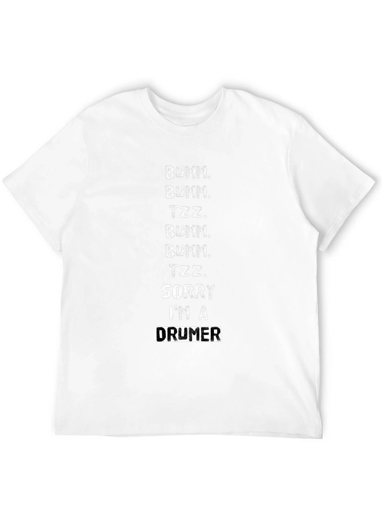Black Drummer T-Shirt - "Sorry I'm a Drummer" Tee view 12