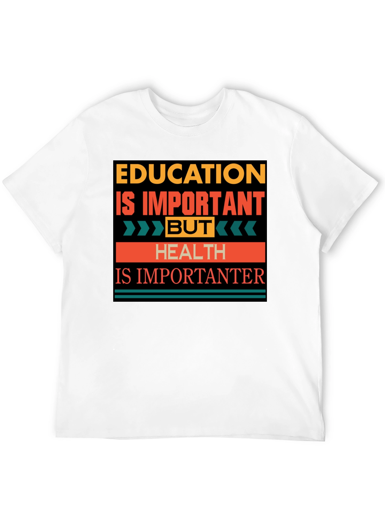 Black Education vs. Health T-Shirt: Importantanter view 12