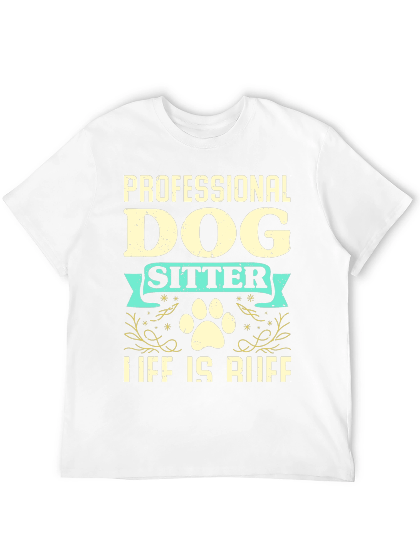 Black Professional Dog Sitter T-Shirt - Life is Ruff view 12