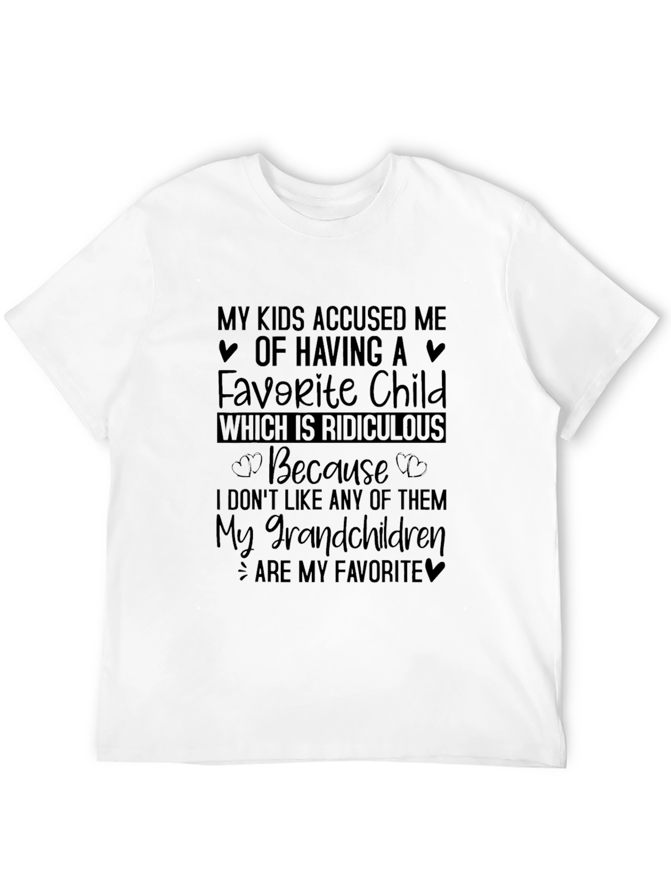 Black Funny Grandparent T-Shirt: My Grandchildren Are My Favorite view 12