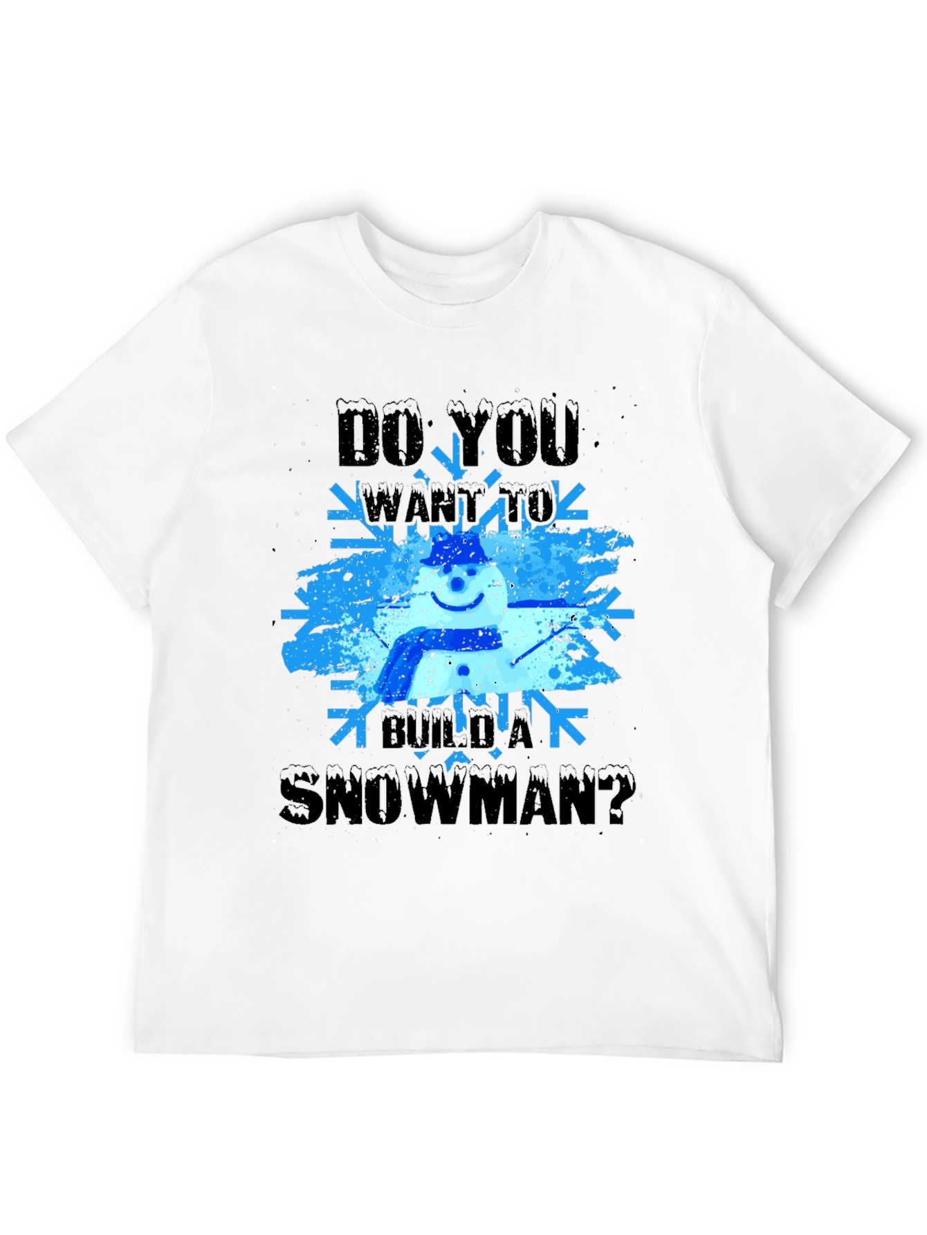 Black Do You Want to Build a Snowman T-Shirt view 12