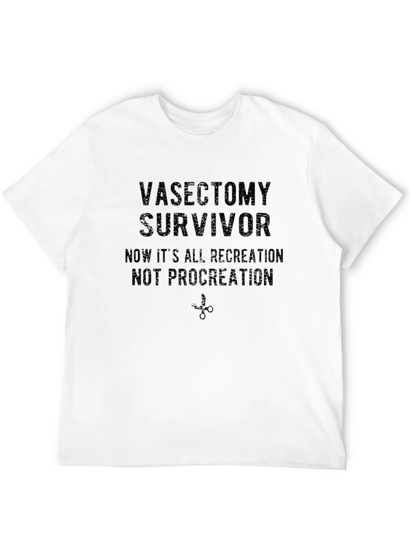 Black Vasectomy Survivor T-Shirt: Recreation, Not Procreation! view 12