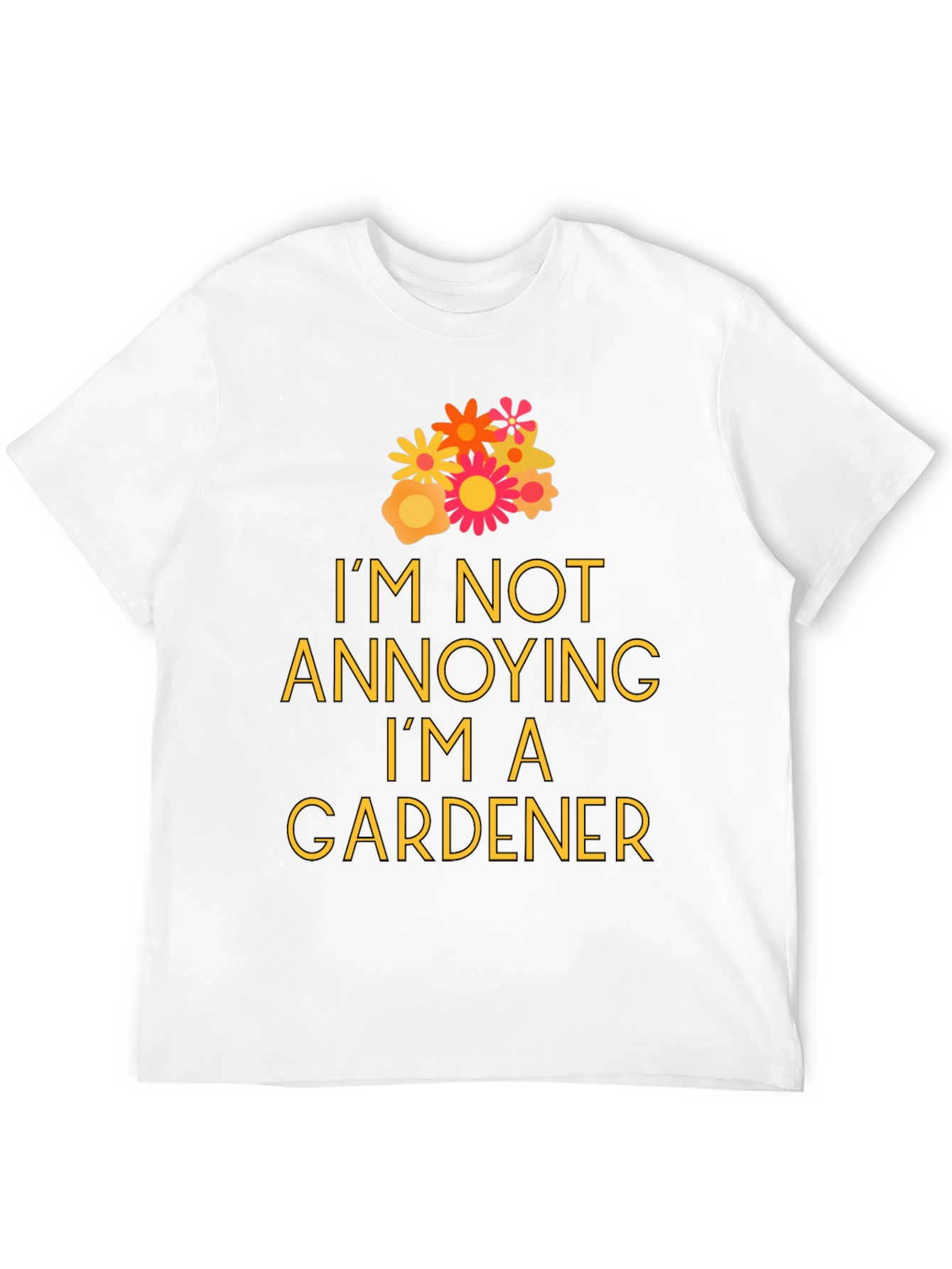 Black Gardener T-Shirt - "I'm Not Annoying" Graphic Tee view 12