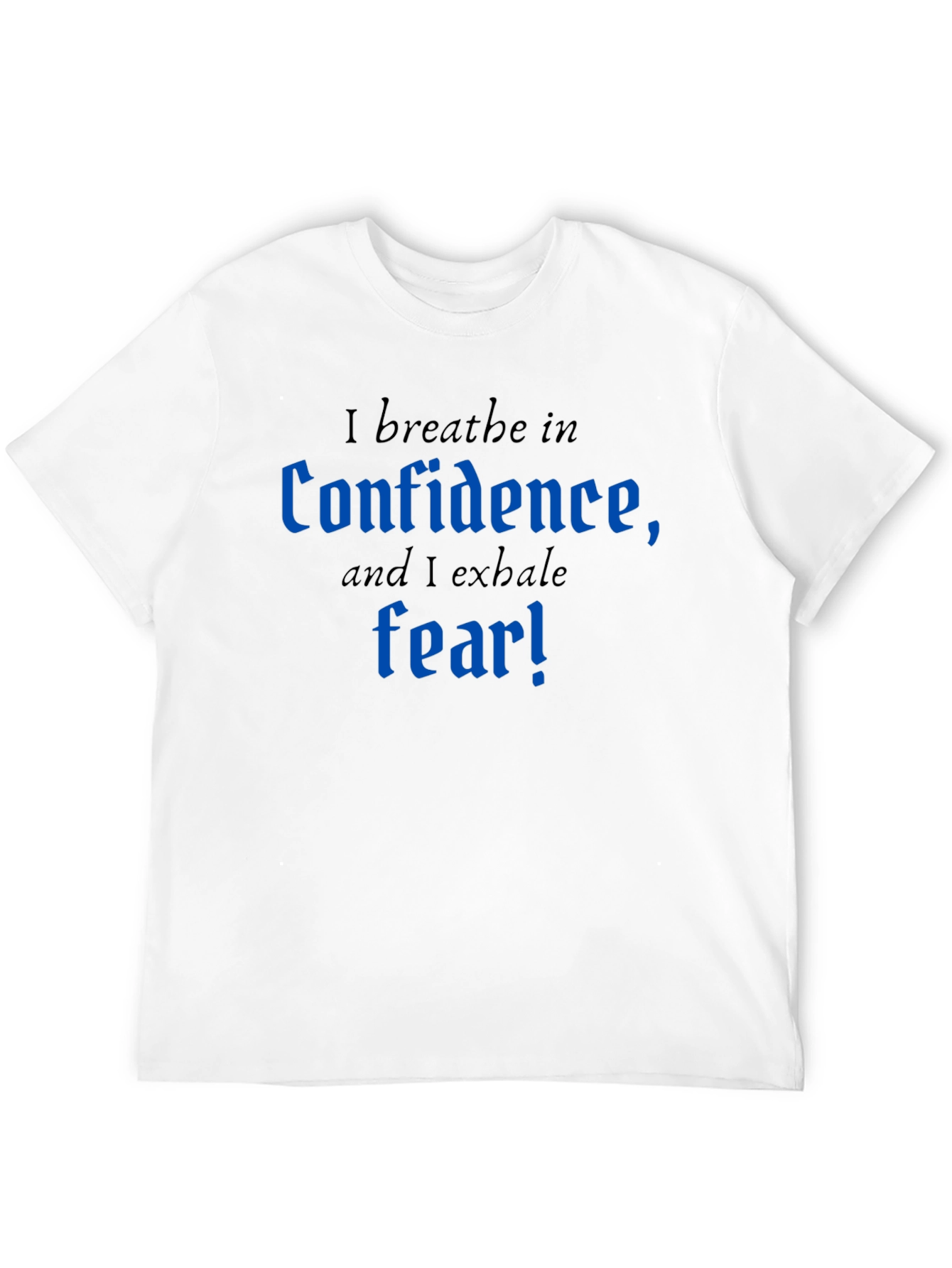 Black Confidence & Fear T-Shirt - Motivational Graphic Tee view 12