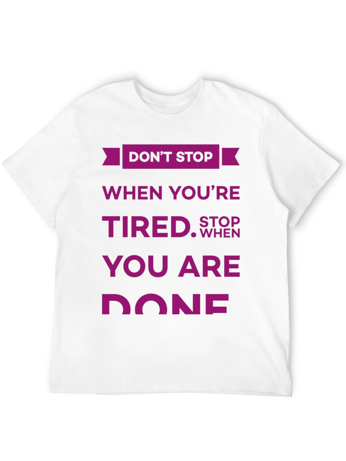Black Don't Stop T-Shirt: Motivational Quote Design view 12
