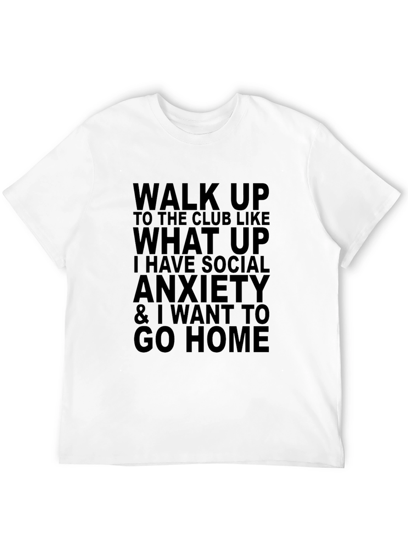 Black Social Anxiety T-Shirt - Funny Graphic Tee view 12