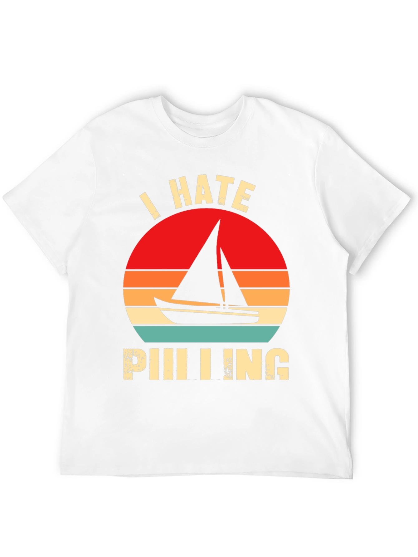 Black I Hate Sailing T-Shirt - Funny Nautical Tee view 12