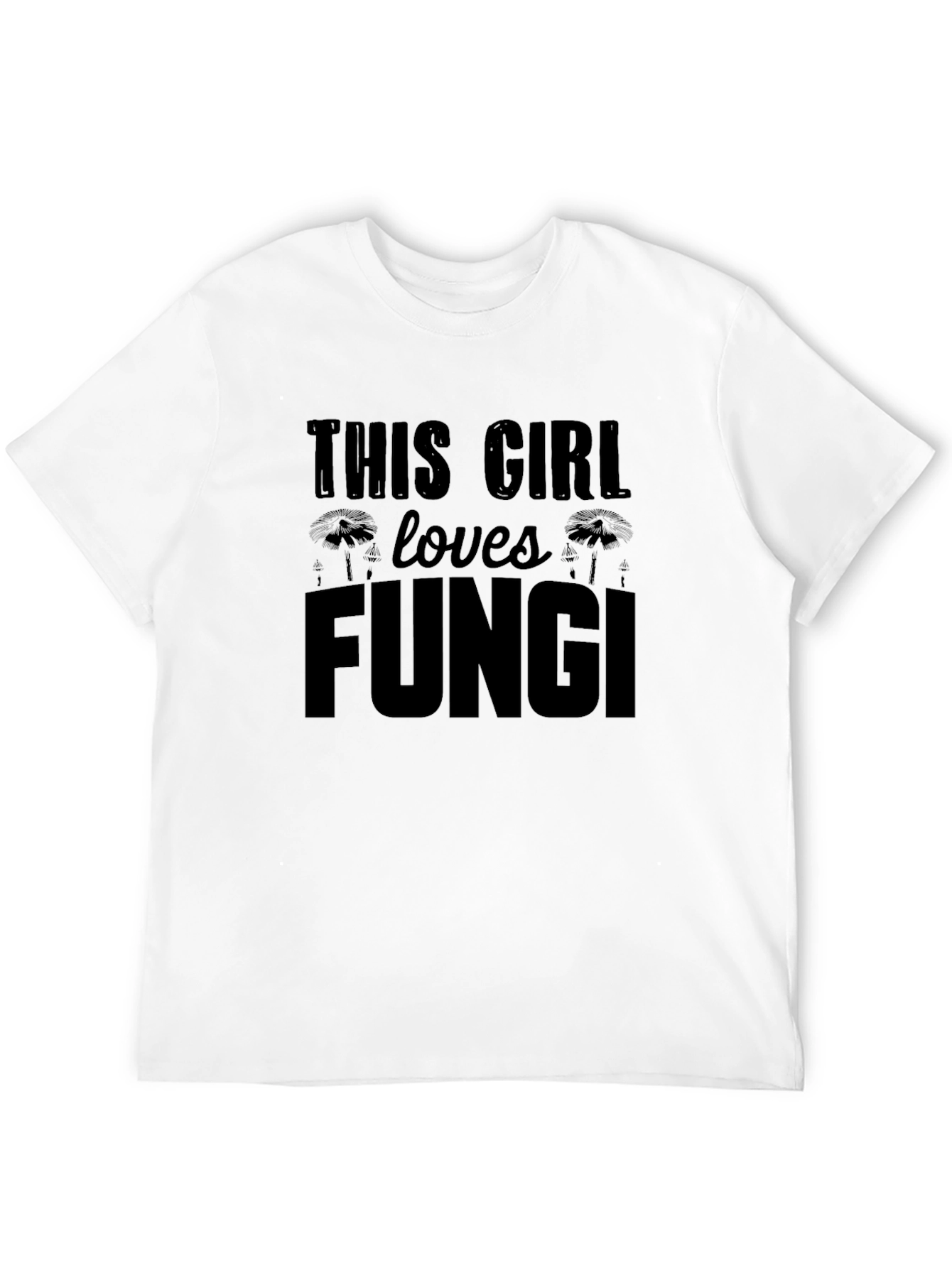Black This Girl Loves Fungi T-Shirt - Funny Mushroom Tee view 12