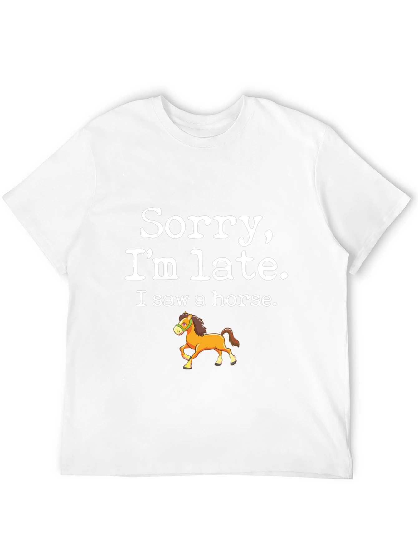 Black Sorry I'm Late T-Shirt - Horse Design view 12