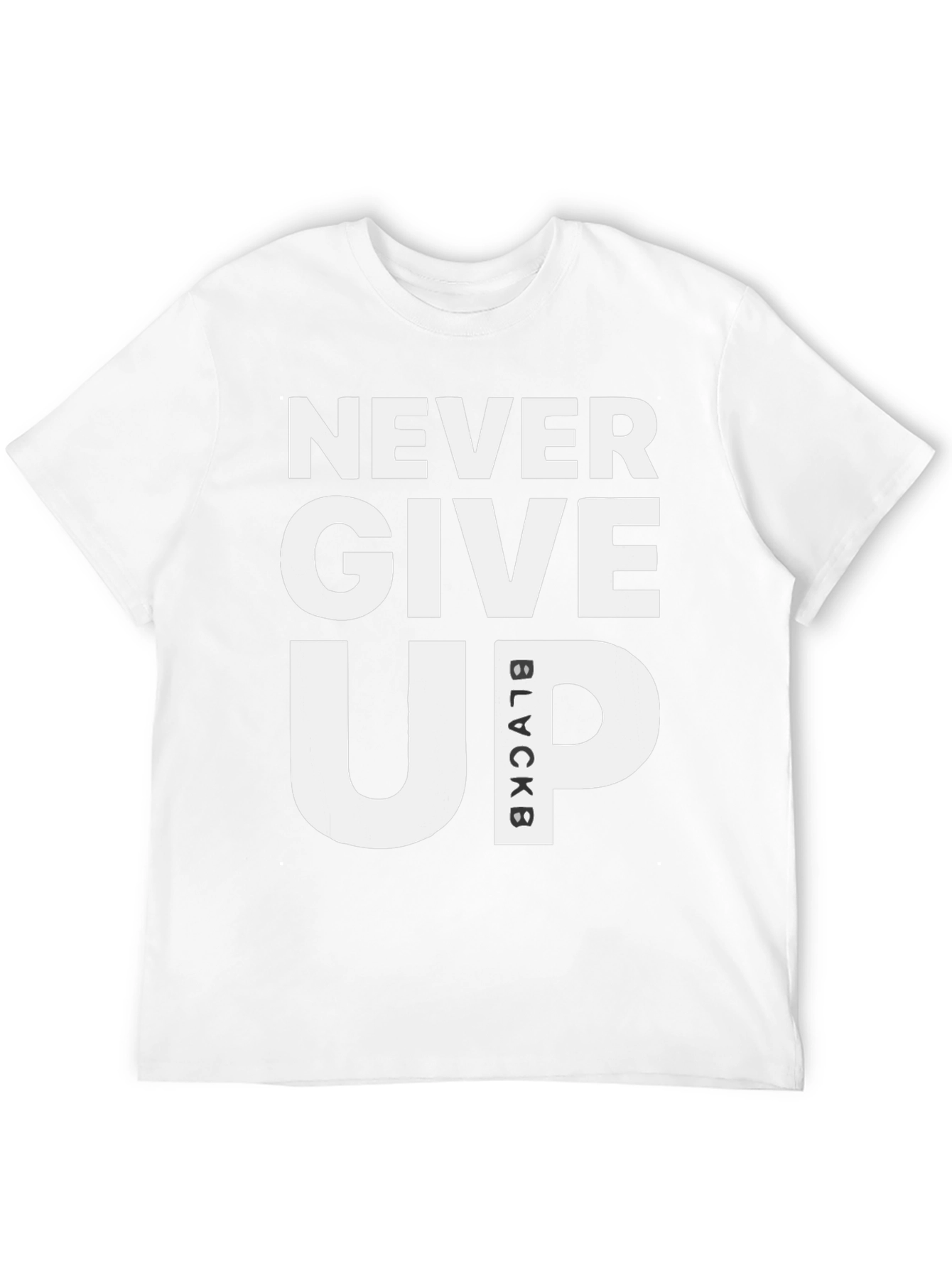 Black Never Give Up Black T-Shirt Motivational Graphic Tee view 12