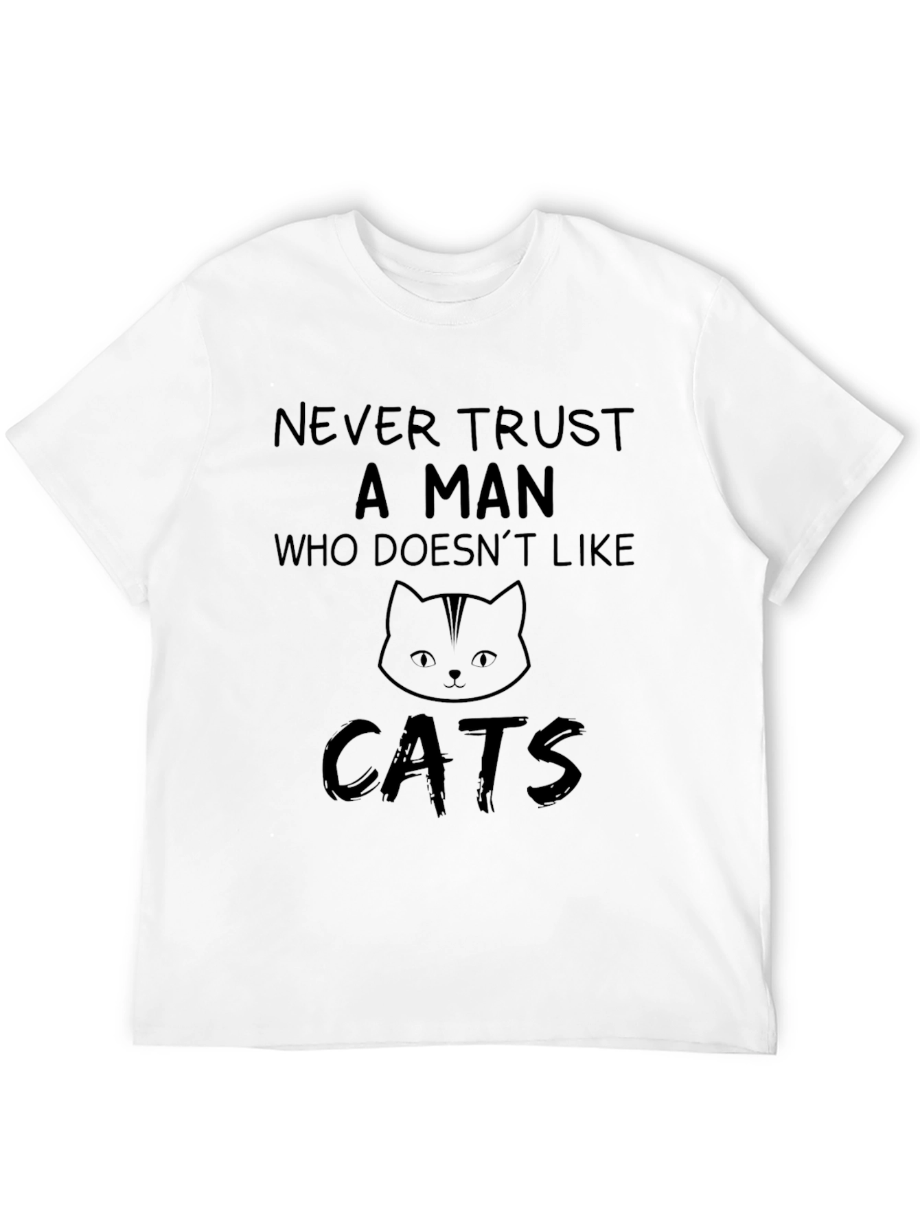 Black Never Trust a Man Who Doesn't Like Cats T-Shirt view 12