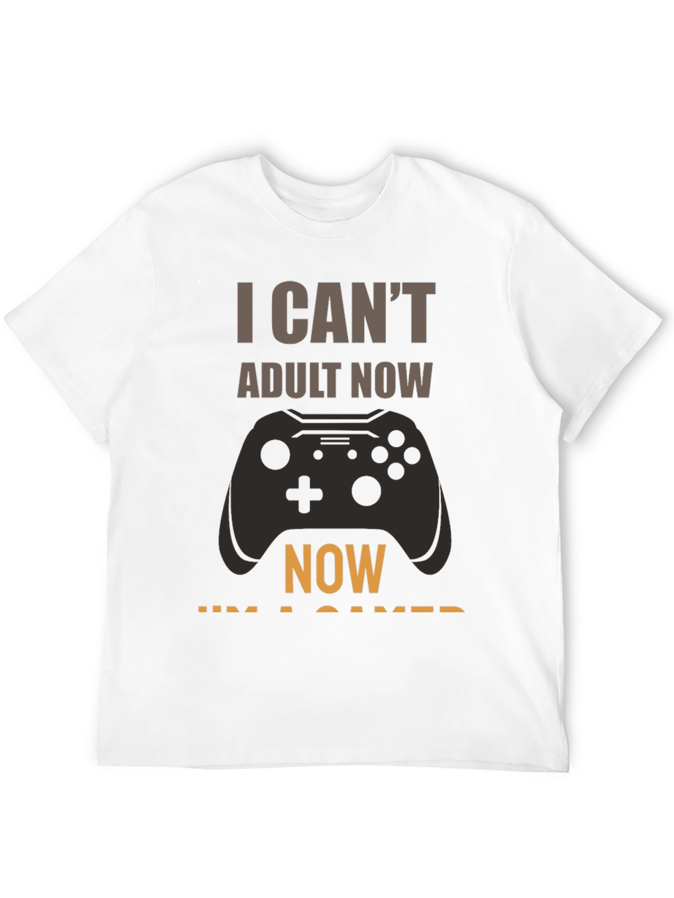 I Can't Adult Now Gamer T-Shirt - 12