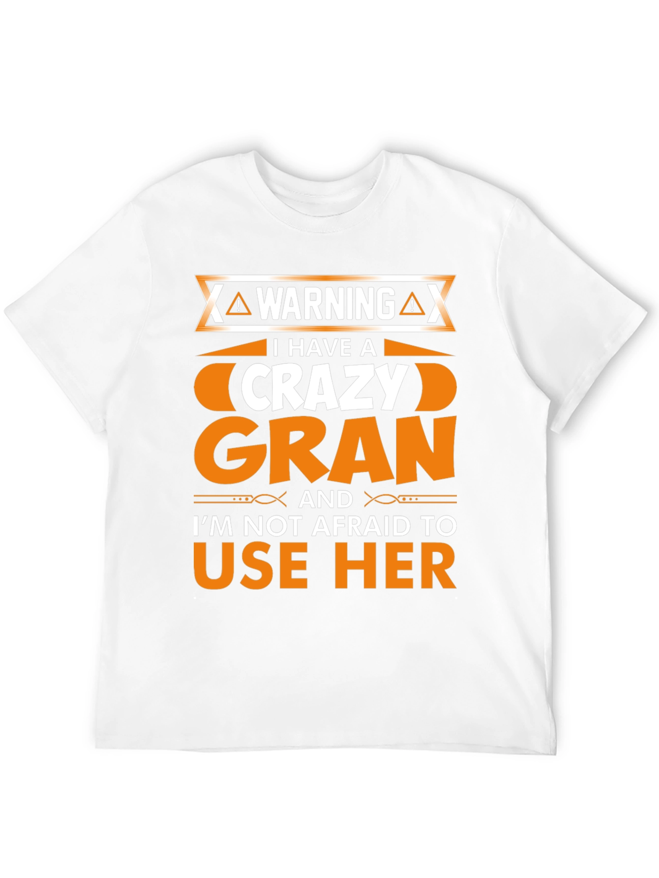 Black Warning: I Have a Crazy Gran T-Shirt view 12