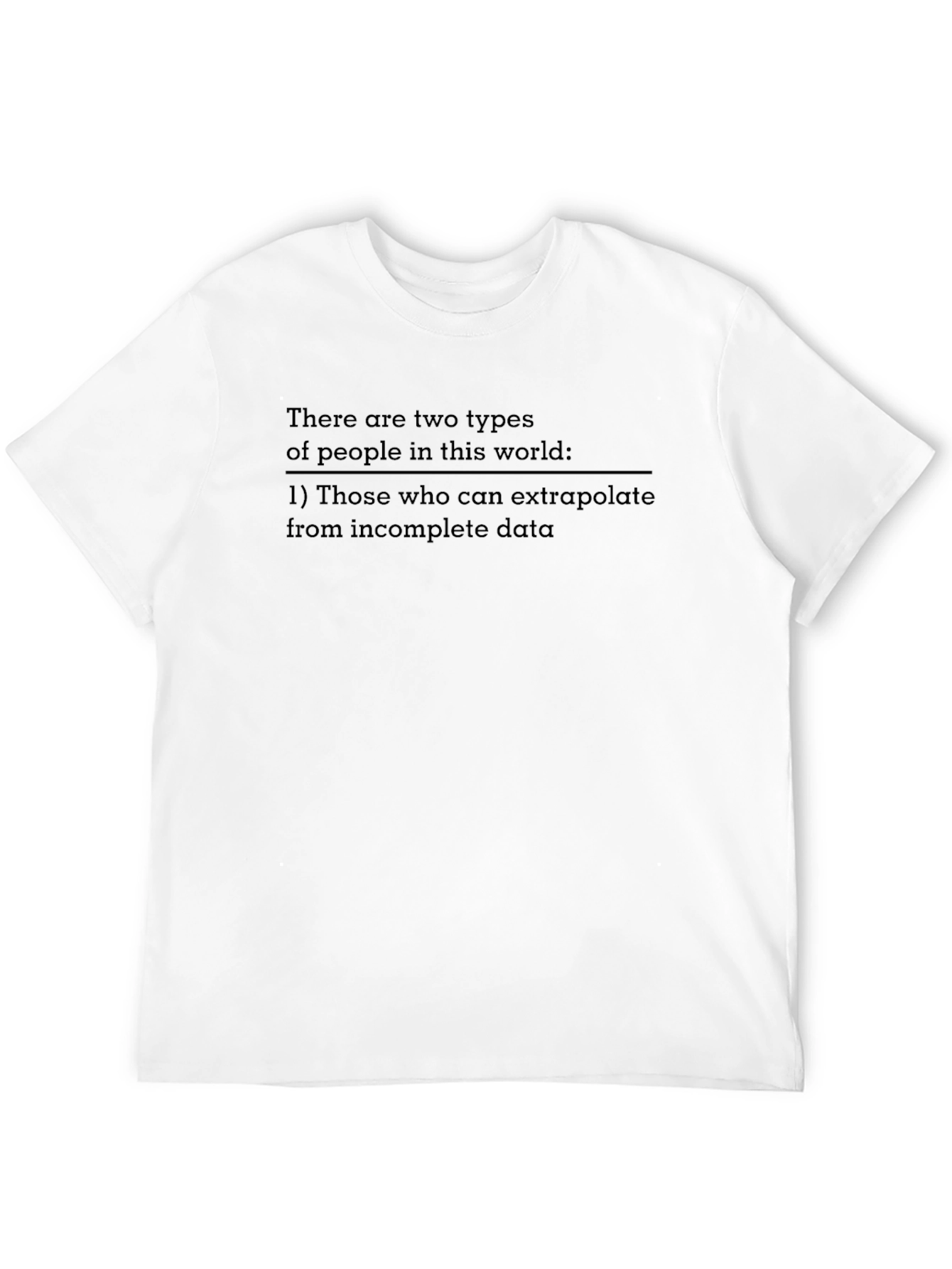 Black Extrapolate Humor T-Shirt: Data Analyst Tee view 12