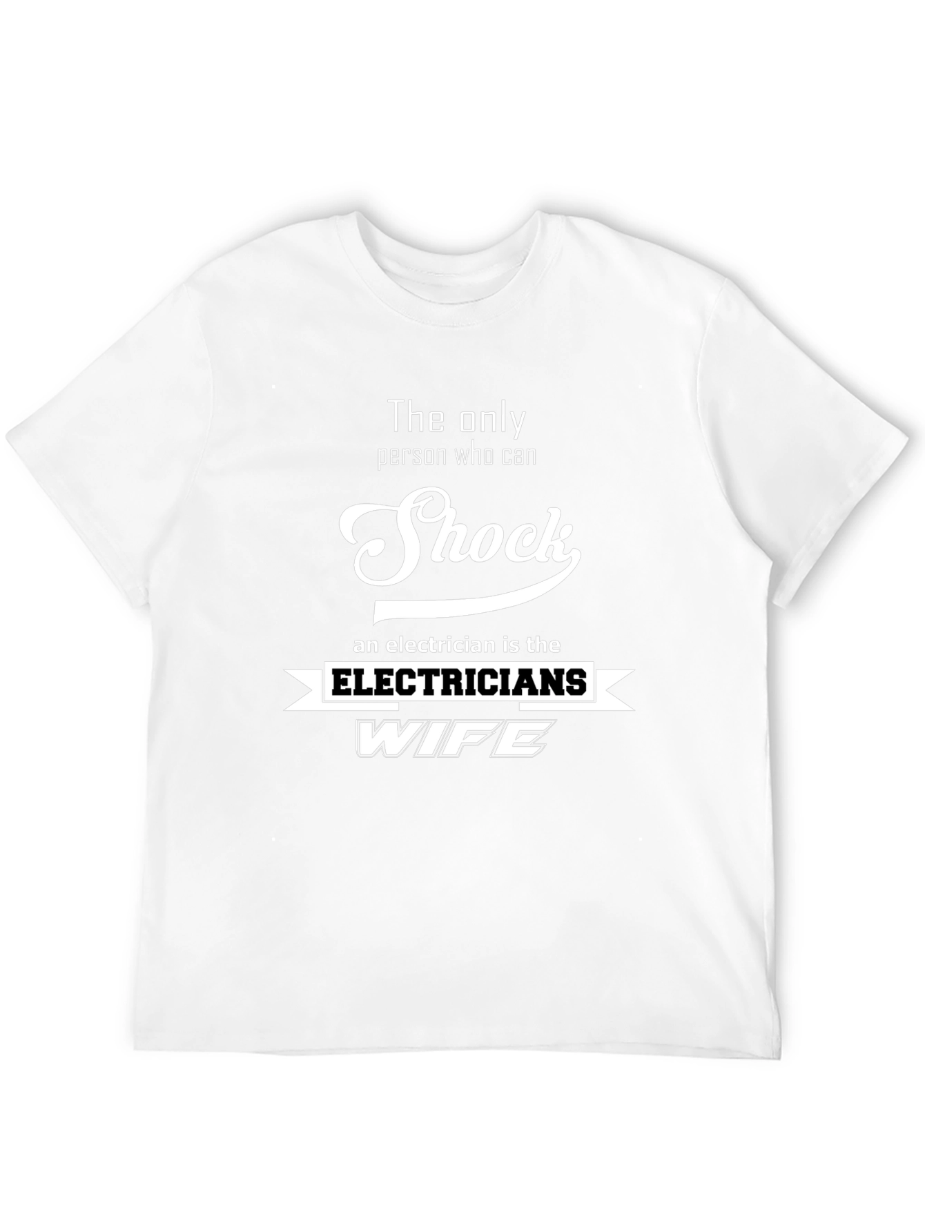 Black Electrician's Wife T-Shirt - Shock Humor view 12