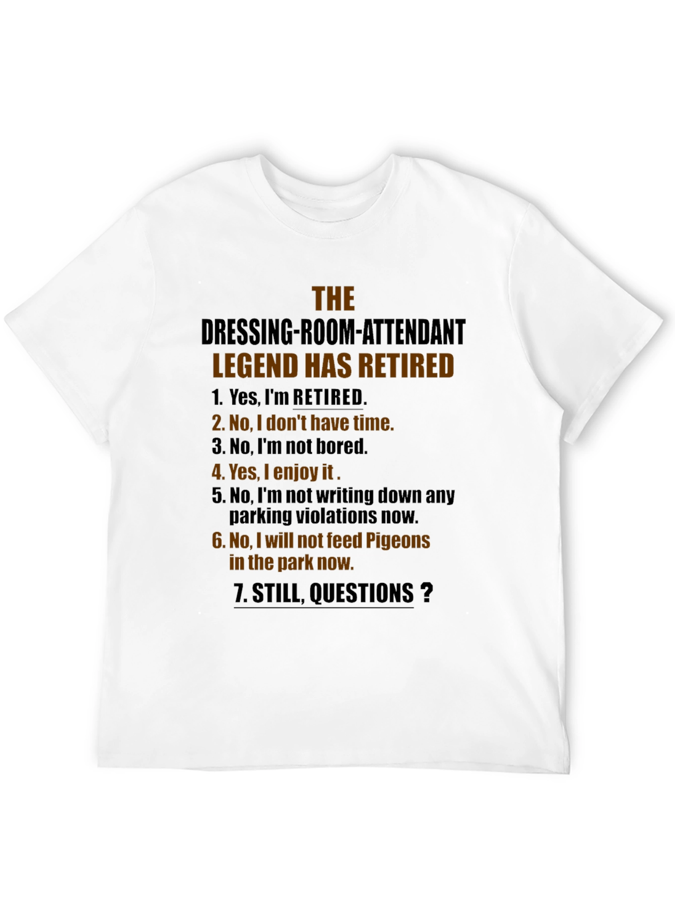 Black Retired Dressing Room Attendant Legend T-Shirt view 12