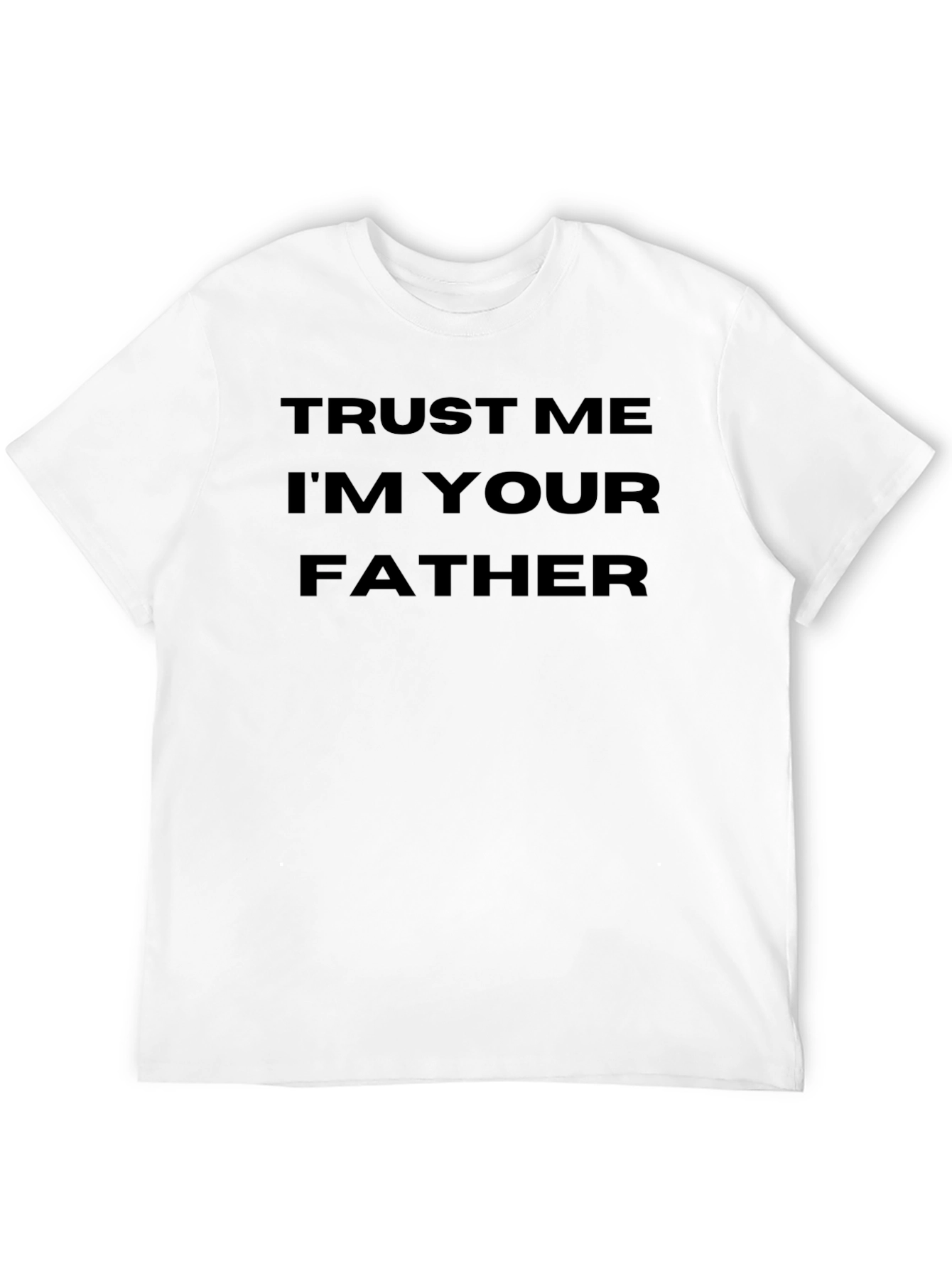 Black Trust Me I'm Your Father Graphic T-Shirt view 12