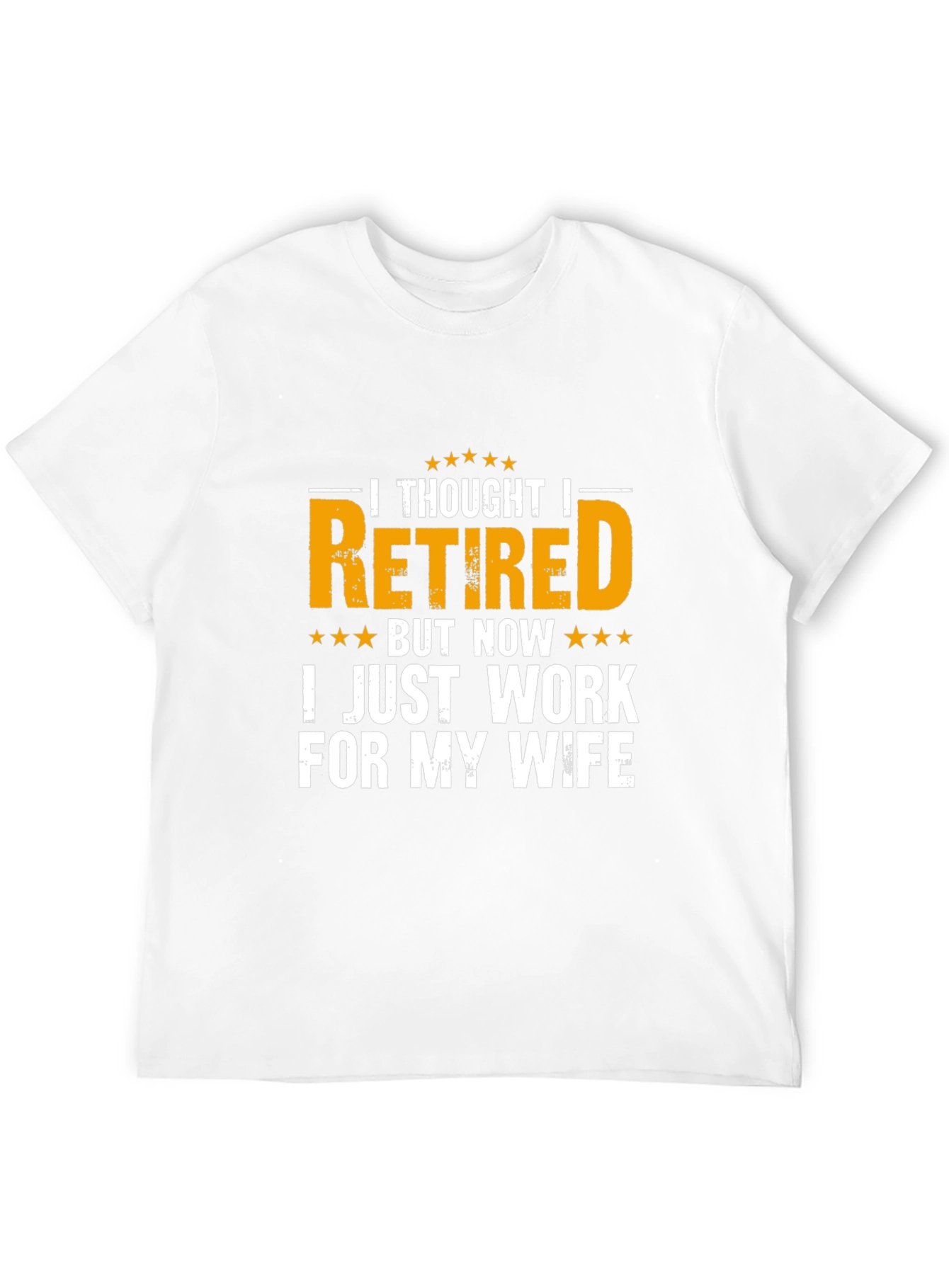 Black Retired But Now I Work For My Wife Black T-Shirt view 12