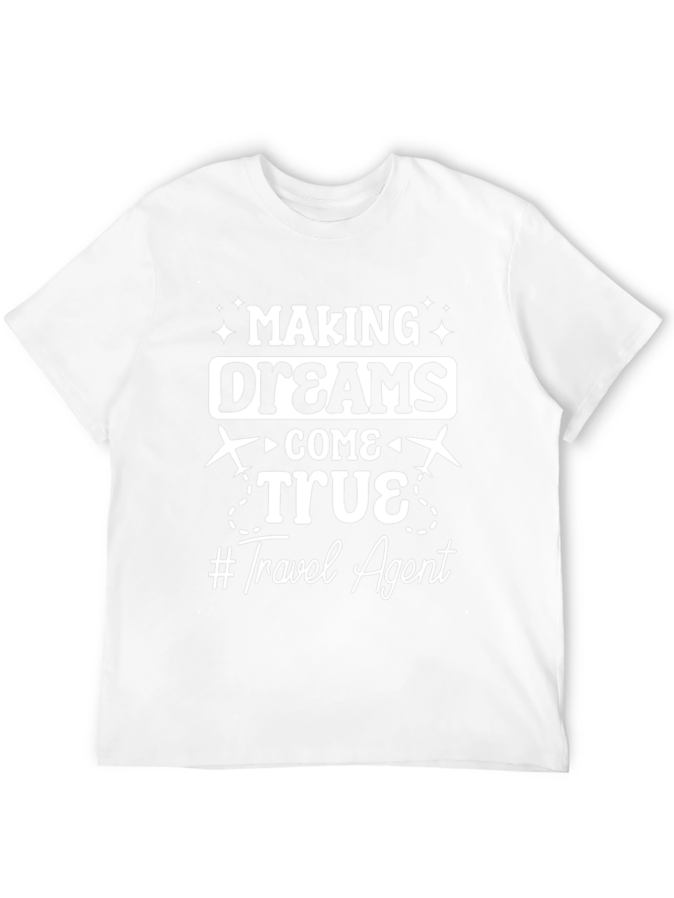 Making Dreams Come True T-Shirt - 12