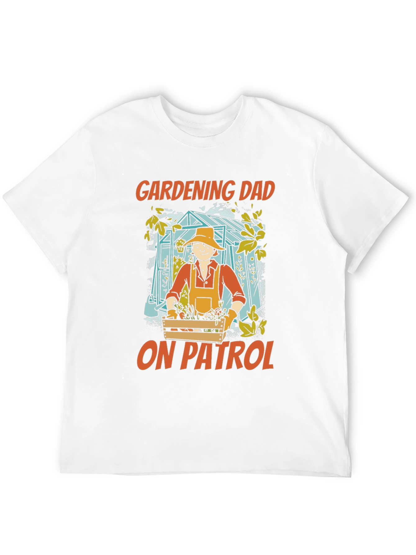 Gardening Dad on Patrol T-Shirt - Gardener Gift - 12