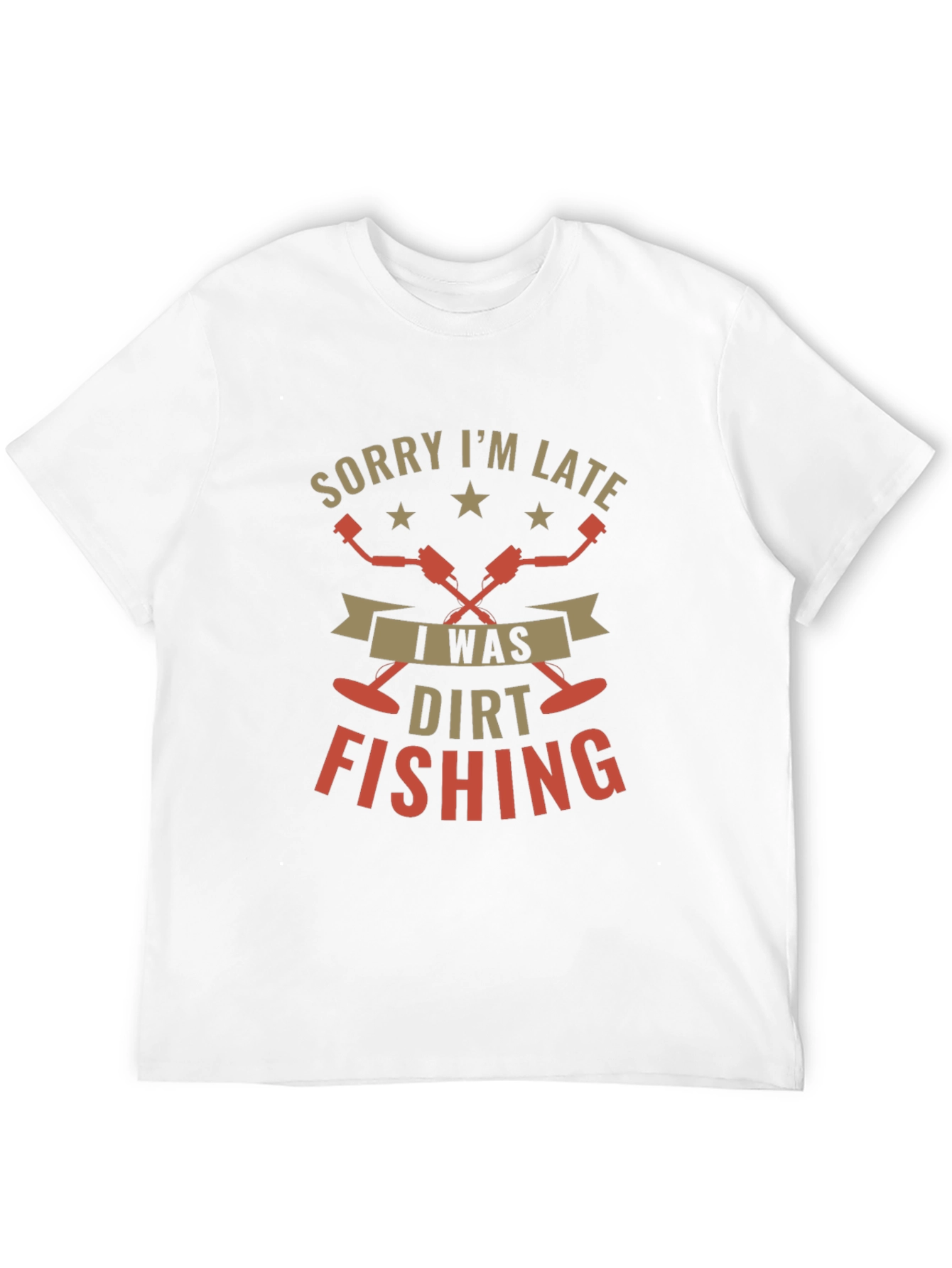Black Sorry I'm Late, Dirt Fishing Black T-Shirt view 12