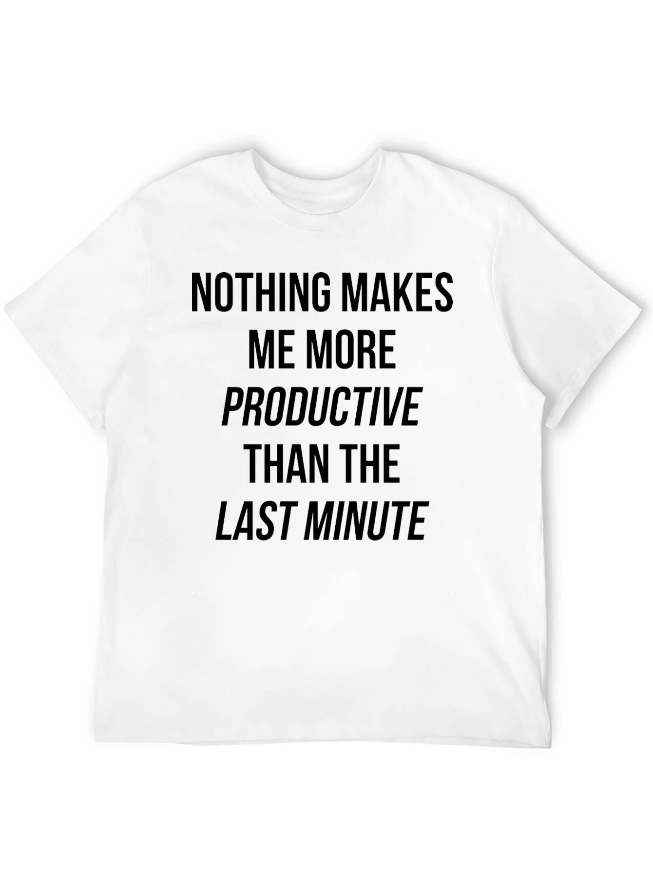 Black Last Minute Productivity Black T-Shirt view 12