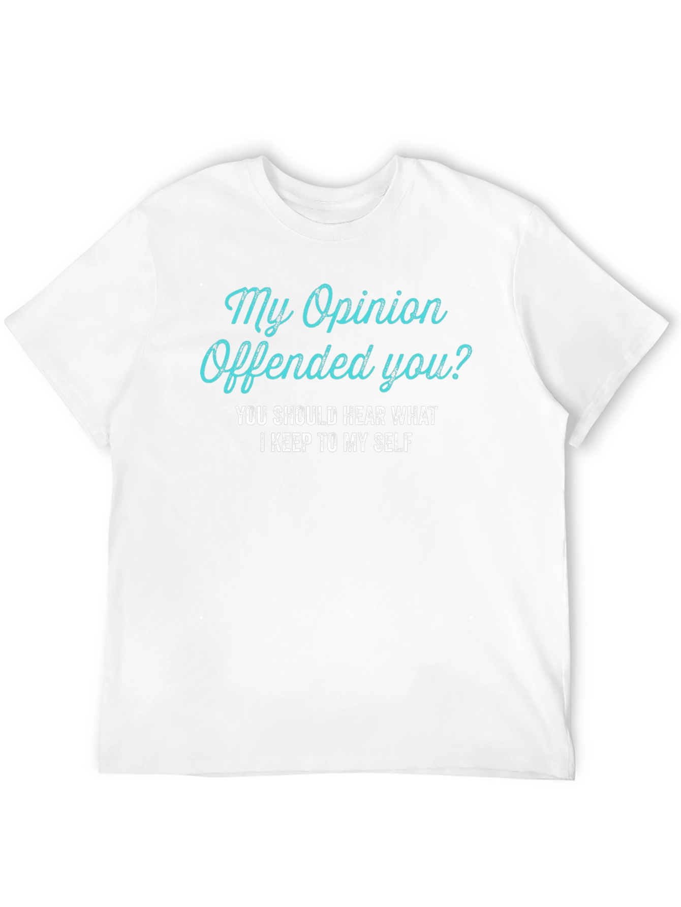 Black My Opinion Offended You? Black Graphic Tee view 12