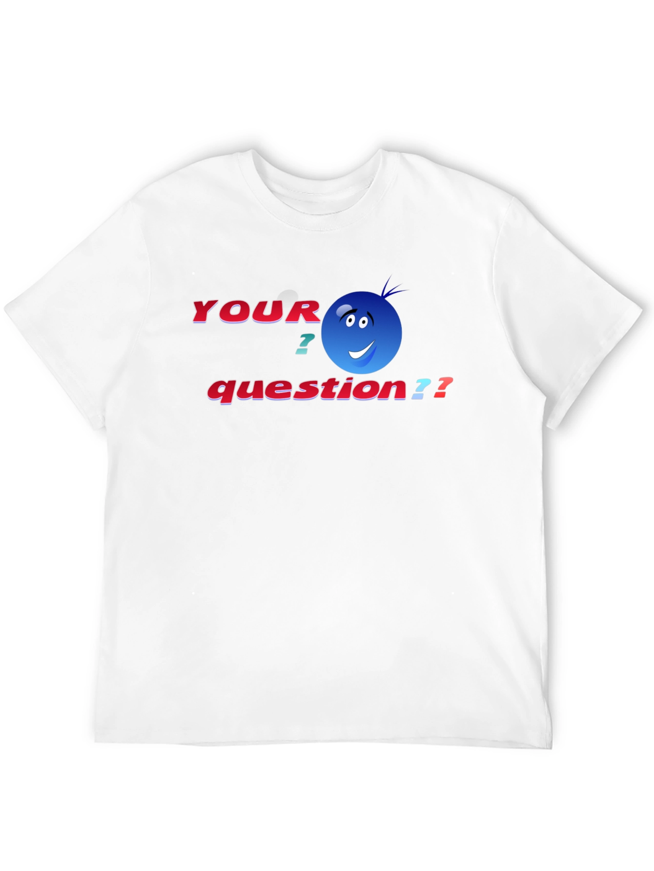 Black Your Question T-Shirt - Funny Graphic Tee view 12