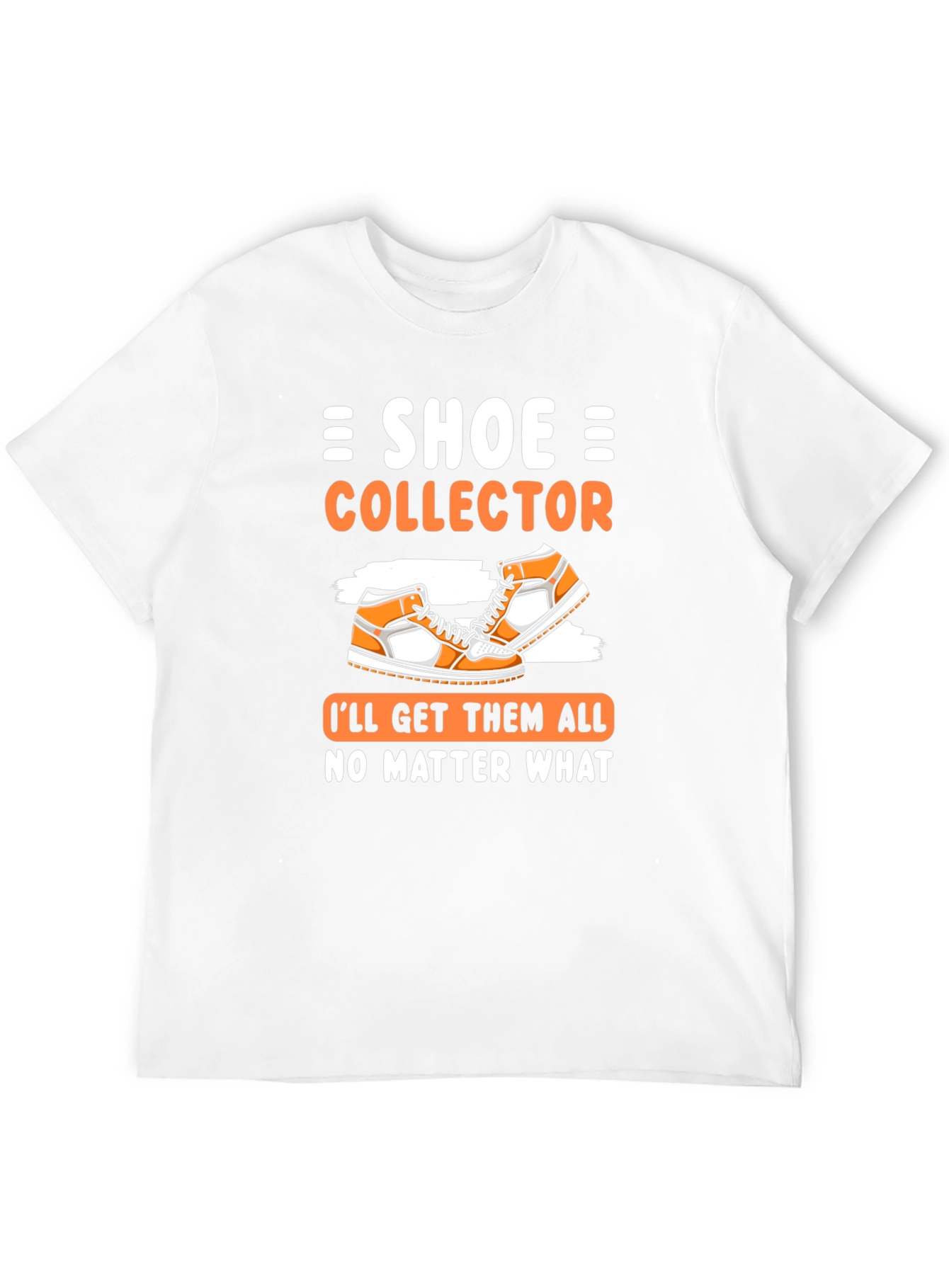 Shoe Collector Graphic Tee - Get Them All! - 12